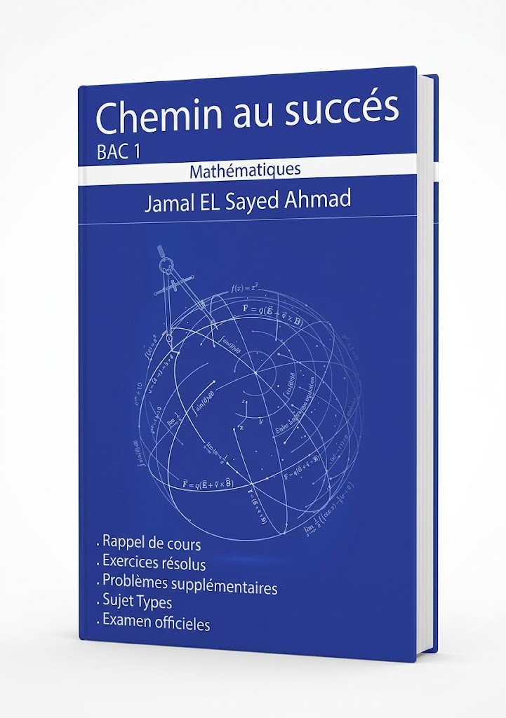 Chemin au succés BAC 1 Mathematics Guide English mathematics book
